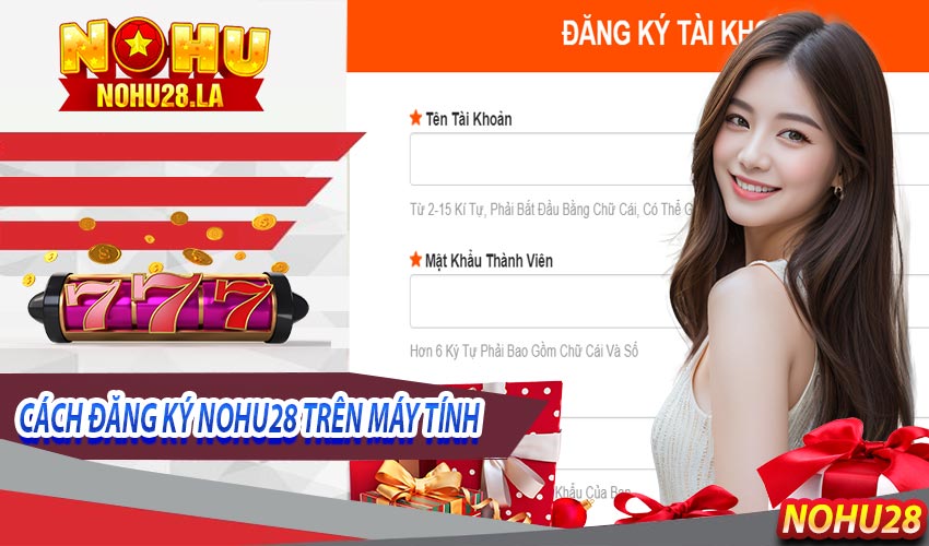 Đăng ký nohu28 trên web máy tính