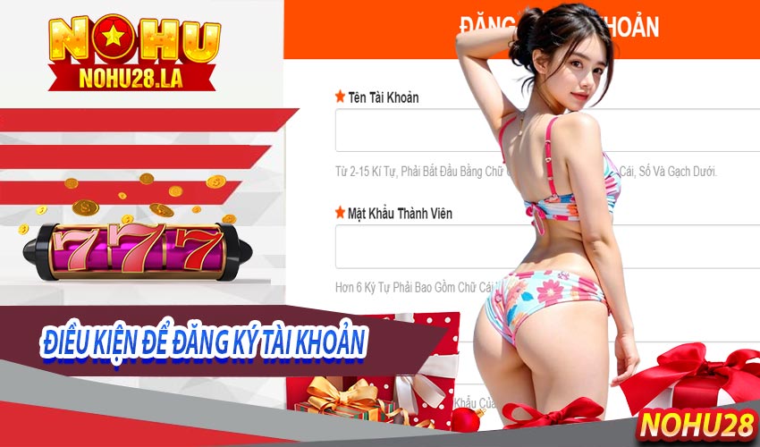 Điều kiện cần thiết để có thể đăng ký tài khoản