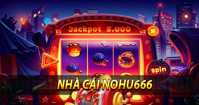 Nhà cái nohu666